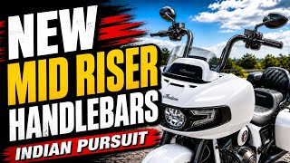 Indian Mid-Rise Handlebars on My Indian Pursuit – Worth the Upgrade?